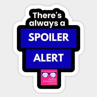 There's always a Spoiler Alert - White Sticker